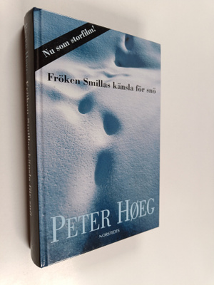 Peter Höeg : Fröken Smillas känsla för snö