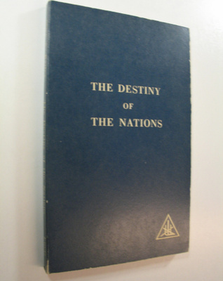 Alice A. Bailey : The Destiny of the Nations