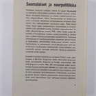 Lauri Hyvämäki : Suomalaiset ja suurpolitiikka : Venäjän ... - pikkukuva 2