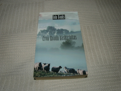 Iain Banks Crow Roadin käsikirjoitus   -pok