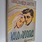 Francois-Regis Bastide : Valo ja ruoska - pikkukuva 1
