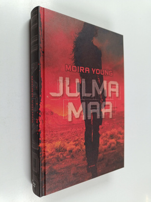 Moira Young : Julma maa