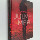 Moira Young : Julma maa - pikkukuva 1