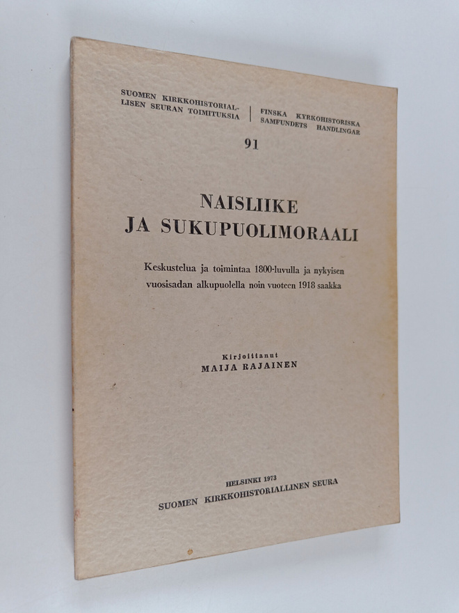 Maija Rajainen : Naisliike ja sukupuolimoraali : keskuste...