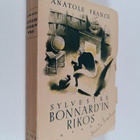 Anatole France : Instituutin jäsenen Sylvestre Bonnard'in... - pikkukuva 1
