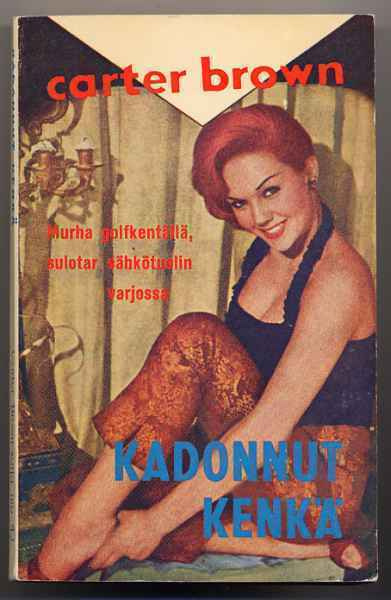 Brown, Carter: Kadonnut kenkä (CB #43; 1.p.,nid., 1964)