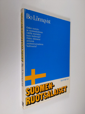 Bo Lönnqvist : Suomenruotsalaiset : kansatieteellinen tut...