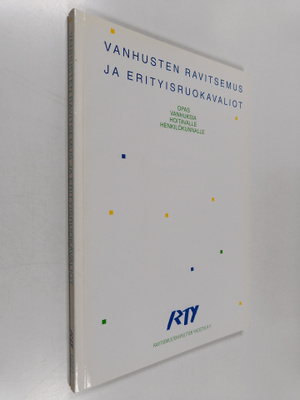 Vanhusten ravitsemus ja erityisruokavaliot : opas vanhuks...