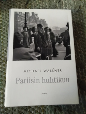 Michael Wallner: Pariisin huhtikuu