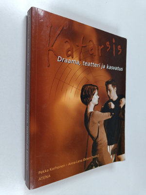 Katarsis : draama, teatteri ja kasvatus