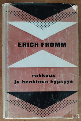 Erich Fromm: Rakkaus ja henkinen kypsyys
