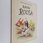 Barbro Lindgren : Raisu Roosa - pikkukuva 1