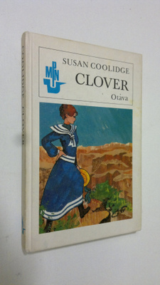 Susan Coolidge : Clover : tyttöromaani