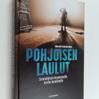 Toni-Matti Karjalainen : Pohjoisen laulut : suomalaisen h... - pikkukuva 1