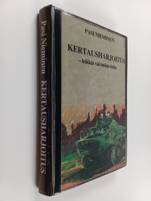 Pasi Nieminen : Kertausharjoitus : leikkiä vai totista totta