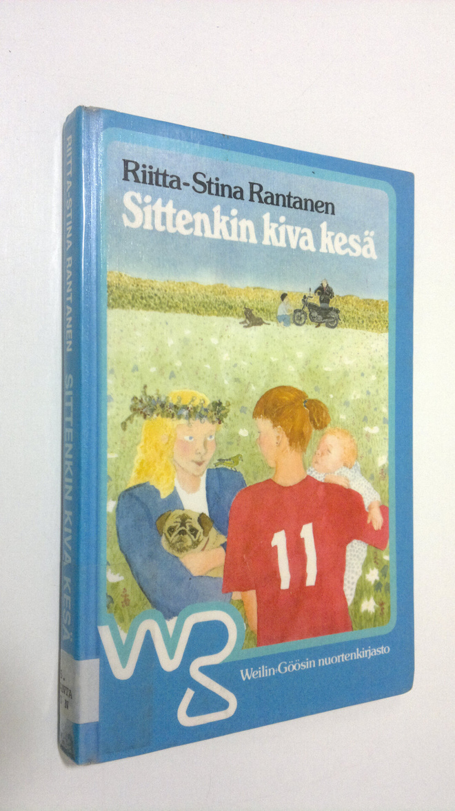 Riitta Rantanen : Sittenkin kiva kesä
