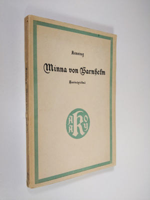 Gotthold Ephraim Lessing : Minna von Barnhelm : 5-näyt. h...