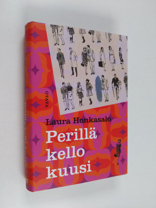 Laura Honkasalo : Perillä kello kuusi