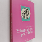 Katja Yesilova : Ydinperheen politiikka - pikkukuva 1