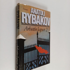 Anatoli Rybakov : Arbatin lapset 2 - pikkukuva 1