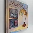 Seija (toim.) Saarinen : Tölkkidesign 2 : kierrätä luovas... - pikkukuva 1