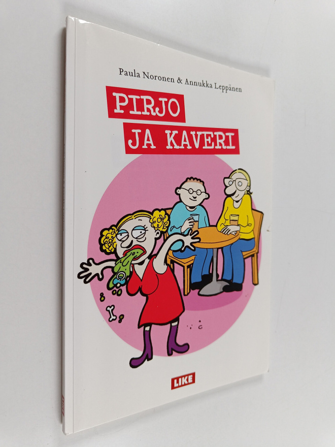 Paula Noronen : Pirjo ja kaveri