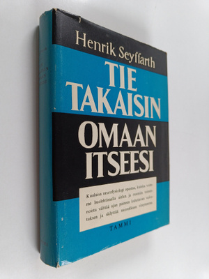 Henrik Seyffarth : Tie takaisin omaan itseesi : Sielun ja...