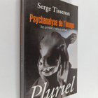 Serge Tisseron : Psychanalyse de l'image - des premiers t... - pikkukuva 1