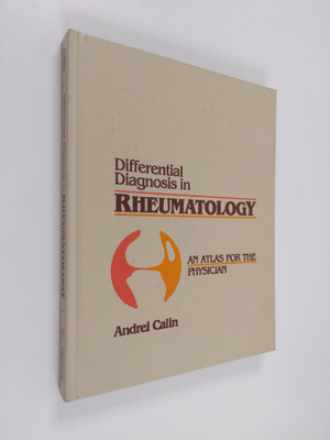 Andrei Calin : Differential Diagnosis in Rheumatology - A...