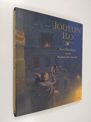 Kate DiCamillo : Joulun ilo