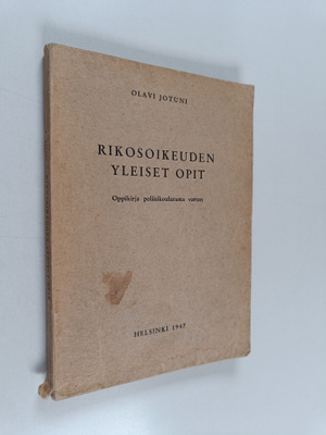 Olavi Jotuni : Rikosoikeuden yleiset opit