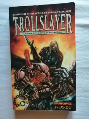 King, William: Warhammer: Gotrek & Felix 1: Trollslayer