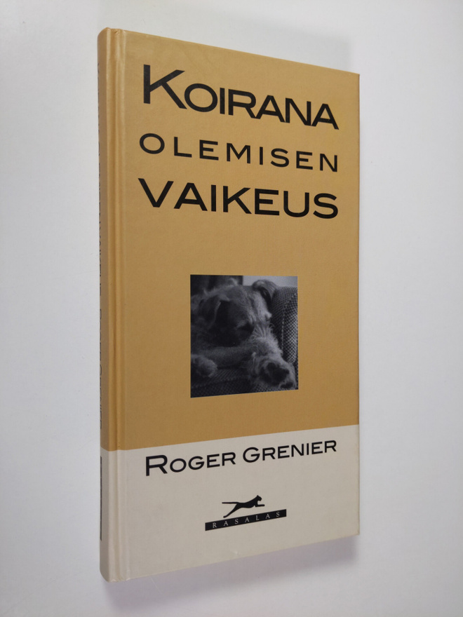 Roger Grenier : Koirana olemisen vaikeus