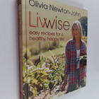 Olivia Newton-John : Livwise - Easy Recipes for a Healthy... - pikkukuva 1