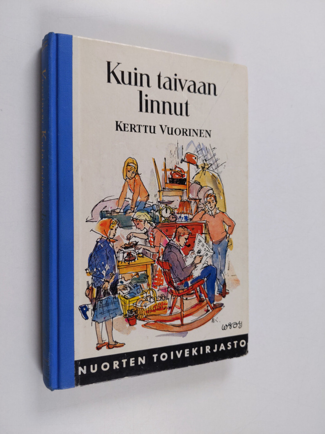 Kerttu Vuorinen : Kuin taivaan linnut