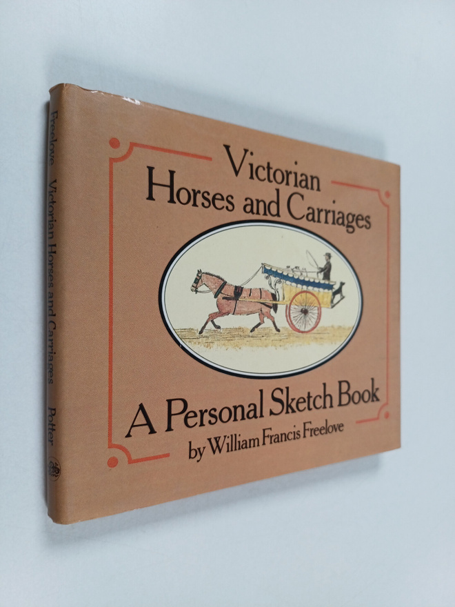 William Francis Freelove : Victorian Horses and Carriages...
