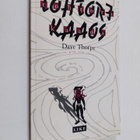 Dave Thorpe : Tri Kaaos : Tshernobyl-efekti eli kaikkivoi... - pikkukuva 1