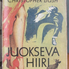 Christopher Bush: Juokseva hiiri, Lehtiyhtymä 1946. 306 s. - pikkukuva 1
