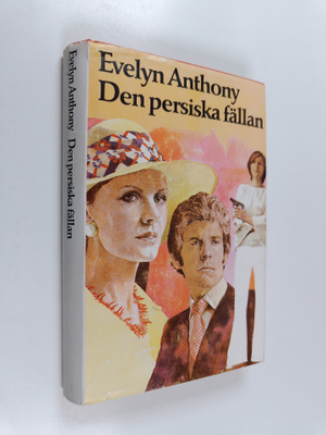 Evelyn Anthony : Den persiska fällan
