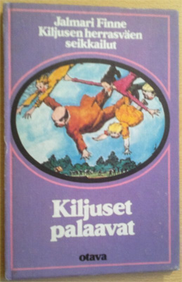 Jalmari Finne: Kiljusten herrasväen seikkailuja