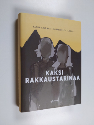 Kätlin Kaldmaa : Kaksi rakkaustarinaa