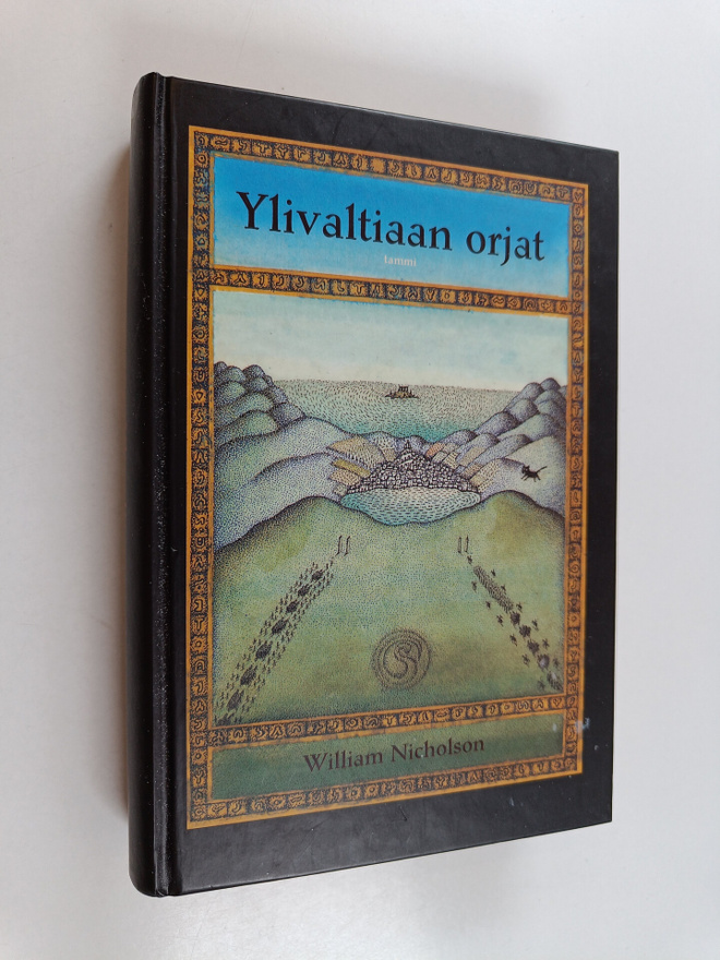 William Nicholson : Ylivaltiaan orjat