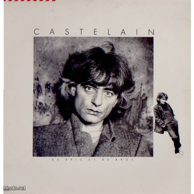 CASTELAIN :: DE BRIC ET DE BROC :: VINYYLI LP 1983