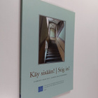 Käy sisään! : Julkiset sisätilat = Stig in! : offentliga ... - pikkukuva 1