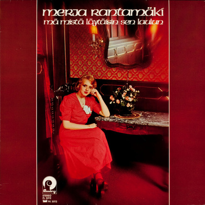 MERJA RANTAMÄKI: Mä mistä löytäisin sen laulun (LP), 1976