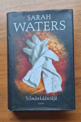 Sarah Waters: Silmänkääntäjä