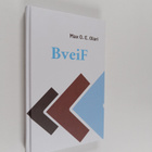 Max O. E. Olari : BveiF - pikkukuva 1