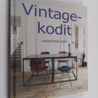 Judith Wilson : Vintagekodit : kestävää kauneutta, ainutl... - pikkukuva 1
