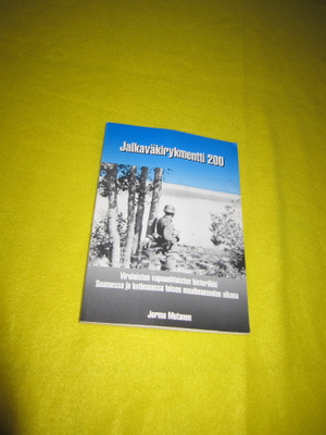 JALKAVÄKIRYKMENTTI 200 + tekijän SIGNEERAUS 1.p