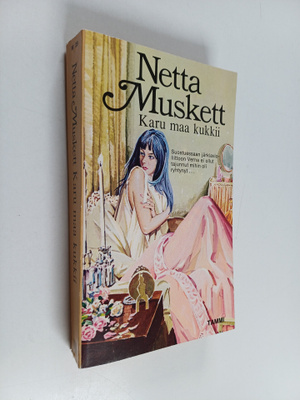 Netta Muskett : Karu maa kukkii